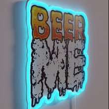 Charger l'image dans la galerie, Beer Me Typography Wall Sign with RGB Neon Accents
