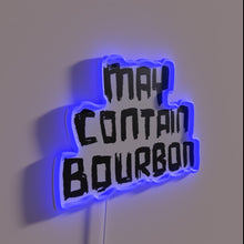 Charger l'image dans la galerie, Warning label style bourbon neon sign with humorous edgy humor