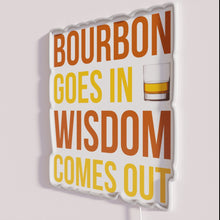 Charger l'image dans la galerie, Colorful Neon Sign with Inspirational Quote 'Bourbon Goes in Wisdom Comes Out'