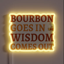 Charger l'image dans la galerie, RGB illuminated sign featuring wise words about bourbon's effects on life.