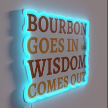 Charger l'image dans la galerie, Bourbon-inspired wisdom quote with vibrant RGB neon illuminated signage.