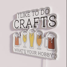 Charger l'image dans la galerie, I Like to Do Handmade Arts and Crafts Neon Sign