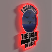 Charger l'image dans la galerie, I survived the great drone panic of 2024 neon sign