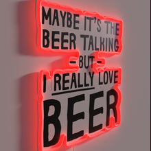 Charger l'image dans la galerie, Maybe it's the beer talking" witty humor bar decoration sign.