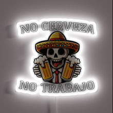 Charger l'image dans la galerie, Colorful neon sign reading 'No Beer No Work' in Spanish