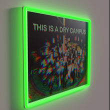 Charger l'image dans la galerie, Comedic dry campus warning with bright RGB neon glow.