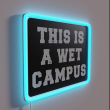 Charger l'image dans la galerie, Welcome to our wet campus where dry humor is encouraged.