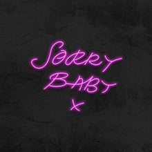 Charger l'image dans la galerie, Sorry baby tv show neon sign