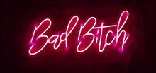 Charger l'image dans la galerie, Bad bitch sign made with led