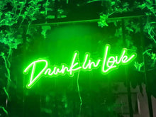Charger l'image dans la galerie, Buy a Drunk in Love Neon Sign