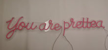 Charger l'image dans la galerie, you are pretty prettea sign