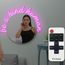Charger l'image dans la galerie, be a kind human neon mirror for sale