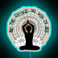 Charger l'image dans la galerie, Be The Change You Wish To See RGB neon sign lightblue