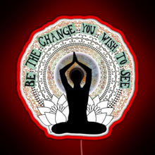 Charger l'image dans la galerie, Be The Change You Wish To See RGB neon sign red
