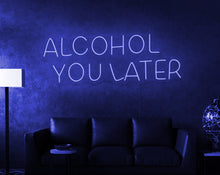 Charger l'image dans la galerie, Alcohol you later Blue wall led