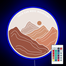 Charger l'image dans la galerie, Faith Can Move Mountains RGB neon sign remote