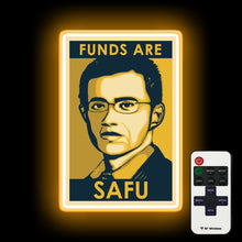 Charger l'image dans la galerie, FUNDS ARE SAFU neon sign