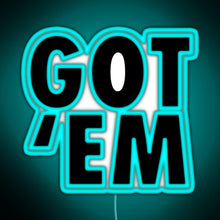 Charger l'image dans la galerie, Got Em RGB neon sign lightblue