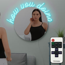 Charger l'image dans la galerie, "HOW YOU DOING" personalized mirror/LED lights
