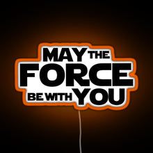 Charger l'image dans la galerie, MAY THE FORCE BE WITH YOU GRAPHICS RGB neon sign orange