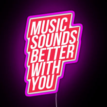 Charger l'image dans la galerie, Music Sounds Better With You red RGB neon sign  pink
