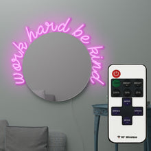Charger l'image dans la galerie, Neon/Mirror "Work hard be kind"