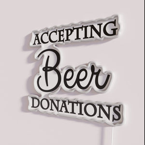 RGB Neon Donations Welcome Beer Donation Accepted Humorous Bar Sign