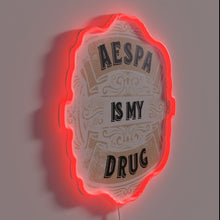Charger l&#39;image dans la galerie, Neon Sign Says You&#39;re Hooked on Self-Care with Aespa