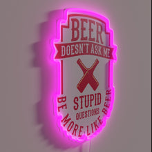 Charger l&#39;image dans la galerie, Be More Like Beer, A Fun and Relaxing Vibe Sign