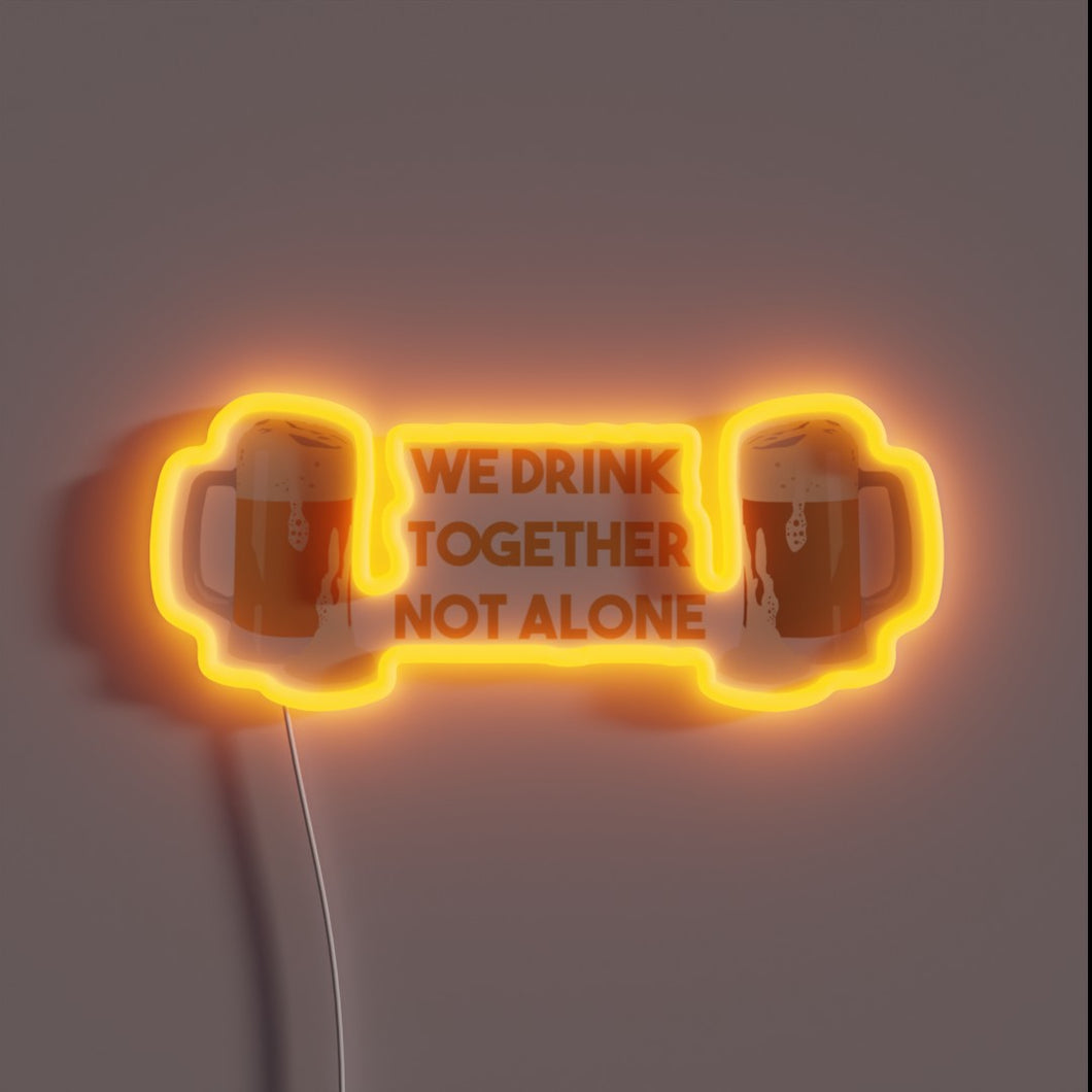 Neon sign with colorful RGB lights spelling out drinking motto.
