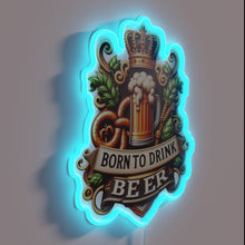 Charger l&#39;image dans la galerie, Born to Drink Beer LED Neon Sign in Vibrant RGB Colors