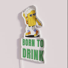 Charger l&#39;image dans la galerie, Born to Drink Beer Quote Design RGB Neon Wall Sign