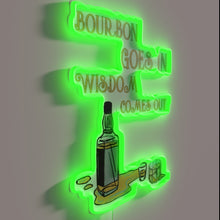 Charger l&#39;image dans la galerie, RGB neon sign says &#39;Bourbon goes in wisdom comes out&#39;