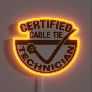 Brilliantly illuminated sign for certified zip tie enthusiast professionals everywhere.