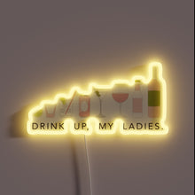 Charger l&#39;image dans la galerie, Glowing Neon Sign For Empowering Ladies to Raise Their Glasses