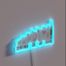 Charger l&#39;image dans la galerie, Neon &#39;Drink Up Ladies&#39; Sign with Vibrant RGB Lighting Effect