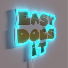 Charger l&#39;image dans la galerie, Motivational easy does it mindset reminder in vibrant colorful lighting.
