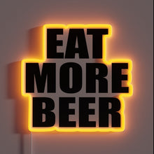 Charger l&#39;image dans la galerie, Neon RGB sign featuring the phrase &#39;Eat More Beer&#39; in bold.