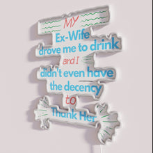 Charger l&#39;image dans la galerie, Ex wife irony humor decorative neon bar sign for rooms.