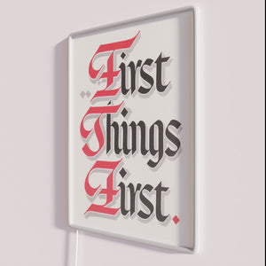 Add vibrant modern charm with customizable First Things First neon lighting.
