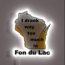Charger l&#39;image dans la galerie, Neon sign featuring Fond du Lac&#39;s excessive RGB drinking habits
