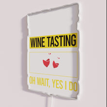 Charger l&#39;image dans la galerie, Vibrant funny wine tasting yes I do LED neon sign