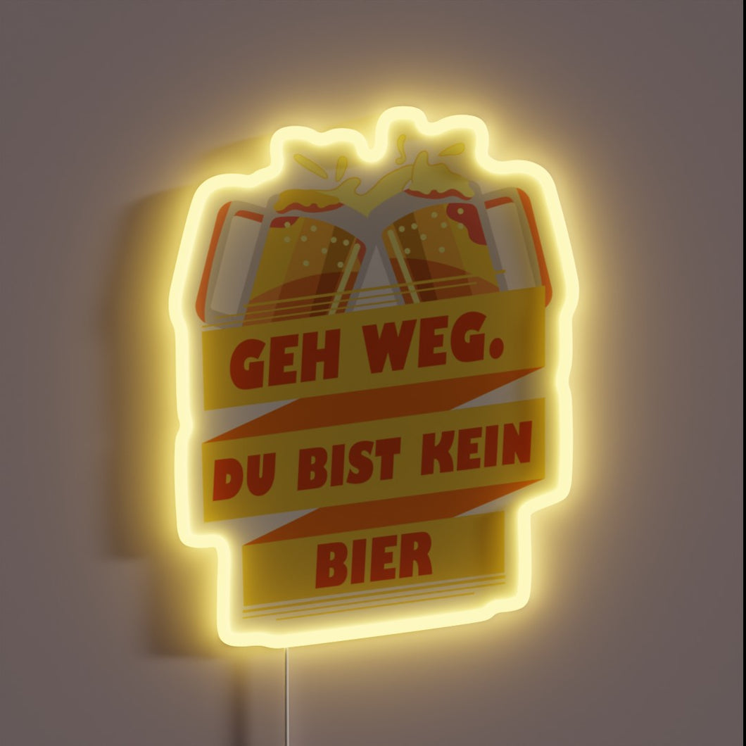 Go Away You're Not A Beer