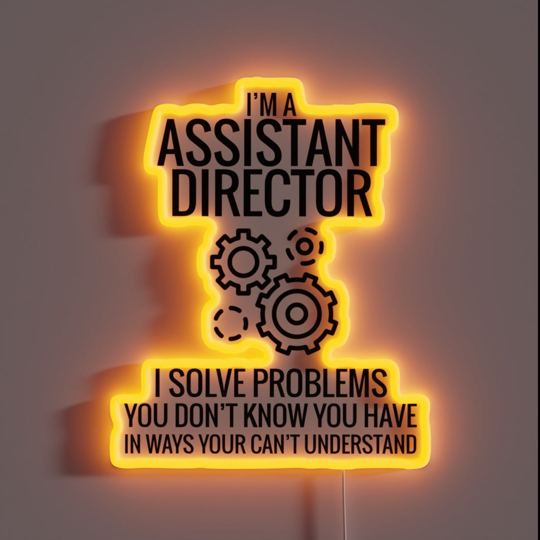 Personalized Office Decor - I Am A Assistant Director Sign