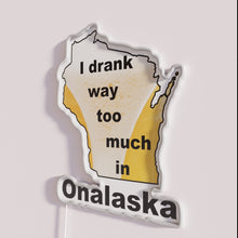 Charger l&#39;image dans la galerie, RGB Neon Sign Quote &#39;I Drank Too Much&#39; In Onalaska