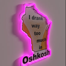 Charger l&#39;image dans la galerie, I drank way too much last night in Oshkosh