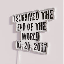 Charger l&#39;image dans la galerie, Post-apocalyptic humor neon decoration survived end of world sign.