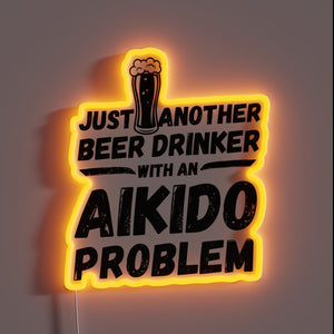 Quirky Beer Enthusiast's Unlikely Aikido Training Obsession Illuminated Sign