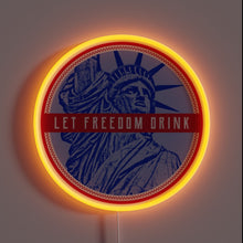 Charger l&#39;image dans la galerie, Neon Sign: Vibrant RGB Letters Declare &#39;Let Freedom Drink&#39; Statement