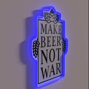 Anti-war sentiment wall decor with colorful 'Make Beer' alternative phrase.